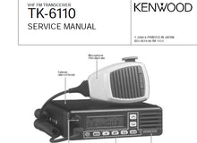 Load image into Gallery viewer, KENWOOD TK-6110 SERVICE MANUAL BOOK IN ENGLISH VHF FM TRANSCEIVER
