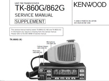 Load image into Gallery viewer, KENWOOD TK-860G TK-862G SERVICE MANUAL ENGLISH UHF FM TRANSCEIVER
