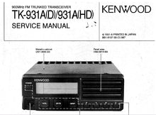 Load image into Gallery viewer, KENWOOD TK-931A(D) TK-931A(HD) SERVICE MANUAL ENGLISH 900MHz FM TRUNKED TRANSCEIVER
