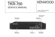 Load image into Gallery viewer, KENWOOD TKR-750 SERVICE MANUAL ENGLISH VHF FM REPEATER
