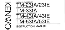 Load image into Gallery viewer, KENWOOD TM-231A TM-1231E TM-331A TM-431A TM-431E TM-531A TM-531E INSTRUCTION MANUAL ENGLISH FM TRANSCEIVER
