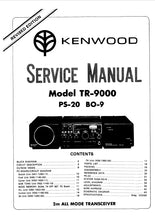 Load image into Gallery viewer, KENWOOD TR-9000 SERVICE MANUAL ENGLISH 2M ALL MODE TRANSCEIVER
