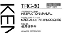 Load image into Gallery viewer, KENWOOD TRC-80 INSTRUCTION MANUAL MANUAL DE INSTRUCCIONES ENGLISH ESPANOL HF SSB RADIOTELEPHONE
