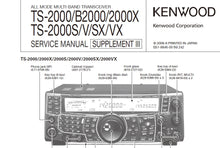 Load image into Gallery viewer, KENWOOD TS-2000/B2000/2000X TS-2000S/V/SX/VX SERVICE MANUAL ENGLISH ALL MODE MULTI-BAND TRANSCEIVER
