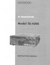 Load image into Gallery viewer, KENWOOD TS-430S INSTRUCTION MANUAL ENGLISH HF TRANSCEIVER
