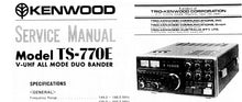Load image into Gallery viewer, KENWOOD TS-770E SERVICE MANUAL ENGLISH V-UHF ALL MODE DUO BANDER
