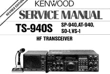 Load image into Gallery viewer, KENWOOD TS-940S SERVICE MANUAL ENGLISH HF TRANSCEIVER
