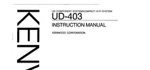 Load image into Gallery viewer, KENWOOD UD-403 INSTRUCTION MANUAL ENGLISH UD COMPONENT SYSTEM COMPACT HIFI SYSTEM
