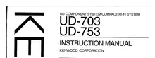 Load image into Gallery viewer, KENWOOD UD-703 UD-753 INSTRUCTION MANUAL ENGLISH UD COMPONENT SYSTEM COMPACT HIFI SYSTEM
