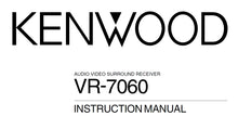 Load image into Gallery viewer, KENWOOD VR-7060 INSTRUCTION MANUAL ENGLISH AV SURROUND RECEIVER
