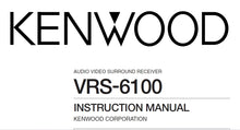 Load image into Gallery viewer, KENWOOD VRS-6100 INSTRUCTION MANUAL ENGLISH AV SURROUND RECEIVER
