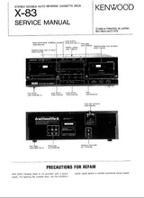 Load image into Gallery viewer, KENWOOD X-83 SERVICE MANUAL ENGLISH STEREO DOUBLE AUTO REVERSE CASSETTE DECK
