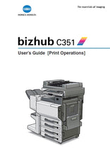 Load image into Gallery viewer, KONICA MINOLTA BIZHUB C351 USERS GUIDE ENGLISH PRINTER
