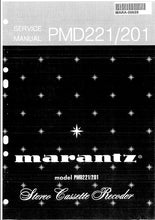 Load image into Gallery viewer, MARANTZ PMD221 PMD201 SERVICE MANUAL IN ENGLISH STEREO CASSETTE RECORDER
