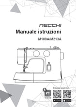 Load image into Gallery viewer, NECCHI M108A M213A MANUALE ISTRUZIONI ITALIANO MACCHINA PER CUCIRE
