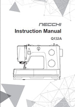 Load image into Gallery viewer, NECCHI Q132A INSTRUCTION MANUAL ENGLISH SEWING MACHINE
