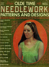 Load image into Gallery viewer, OLDE TIME NEEDLEWORK 6/7-73 SEIWNG BOOK ENGLISH PATTERNS AND DESIGNS
