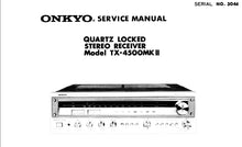 Load image into Gallery viewer, ONKYO TX-4500MKII SERVICE MANUAL IN ENGLISH QUARTZ LOCKED STEREO RECEIVER
