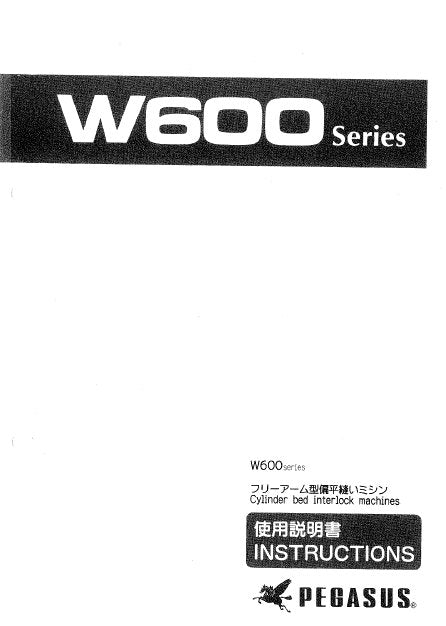 PEGASUS W600 SERIES INSTRUCTION MANUAL IN ENGLISH SEWING MACHINE