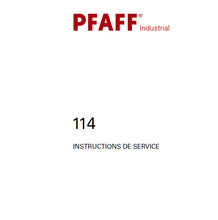 Load image into Gallery viewer, PFAFF 114 INSTRUCTIONS DE SERVICE FRANCAIS SEWING MACHINE
