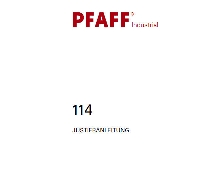 PFAFF 114 JUSTIERANLEITUNG DEUTSCH SEWING MACHINE