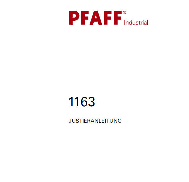 PFAFF 1163 JUSTIERANLEITUNG DEUTSCH SEWING MACHINE