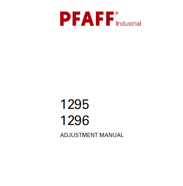 PFAFF 1295 1296 ADJUSTMENT MANUAL BOOK IN ENGLISH SEWING MACHINE