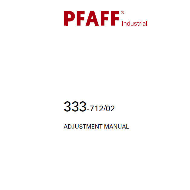 PFAFF 333-712/02 ADJUSTMENT MANUAL BOOK IN ENGLISH SEWING MACHINE