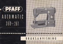 Load image into Gallery viewer, PFAFF 360-261 AUTOMATIC BRUKSANVISNING SVENSKA SW SYMASKIN
