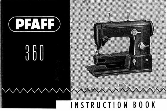 PFAFF 360 INSTRUCTION BOOK ENGLISH SEWING MACHINE