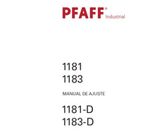 Load image into Gallery viewer, PFAFF 1181 1183 1181-D 1183-D MANUAL DE AJUSTE ESPANOL MAQUINA DE COSER
