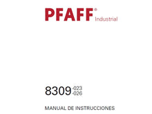 Load image into Gallery viewer, PFAFF 8309-023 8309-026 MANUAL DE INSTRUCCIONES ESPANOL MAQUINA DE COSER
