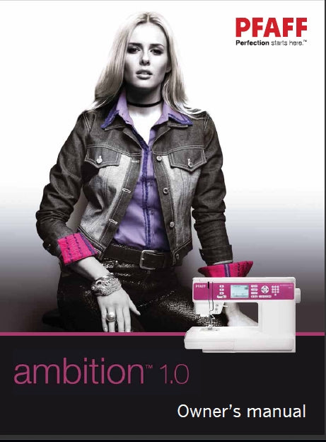 PFAFF AMBITION 1.0 OWNERS MANUAL ENGLISH SEWING MACHINE