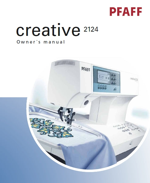 PFAFF CREATIVE 2124 OWNERS MANUAL ENGLISH SEWING MACHINE