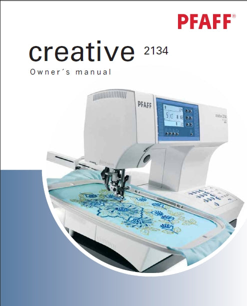 PFAFF CREATIVE 2134 OWNERS MANUAL ENGLISH SEWING MACHINE