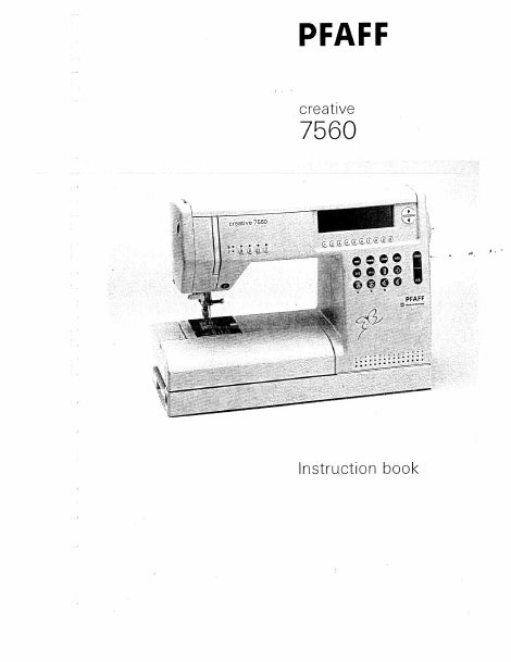 PFAFF CREATIVE 7560 INSTRUCTION BOOK ENGLISH SEWING MACHINE