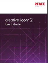 Load image into Gallery viewer, PFAFF CREATIVE ICON 2 USERS GUIDE ENGLISH SEWING MACHINE
