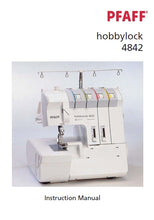 Load image into Gallery viewer, PFAFF HOBBYLOCK 4842 INSTRUCTION MANUAL ENGLISH SEWING MACHINE
