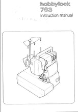 Load image into Gallery viewer, PFAFF HOBBYLOCK 783 INSTRUCTION MANUAL ENGLISH SEWING MACHINE
