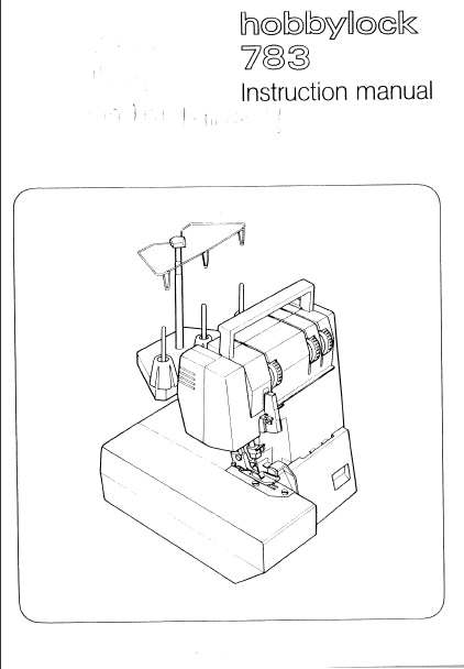 PFAFF HOBBYLOCK 783 INSTRUCTION MANUAL ENGLISH SEWING MACHINE