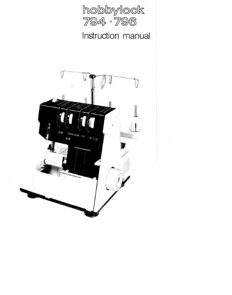 PFAFF HOBBYLOCK 794 796 INSTRUCTION MANUAL ENGLISH SEWING MACHINE