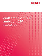 Load image into Gallery viewer, PFAFF QUILT AMBITION 630 AMBITION 620 USERS GUIDE ENGLISH SEWING MACHINE
