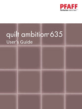 Load image into Gallery viewer, PFAFF QUILT AMBITION 635 USERS GUIDE ENGLISH SEWING MACHINE
