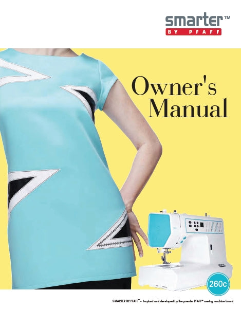 PFAFF SMARTER 260C OWNERS MANUAL ENGLISH SEWING MACHINE