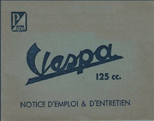 Load image into Gallery viewer, PIAGGIO VESPA 125 CC  NOTICE D'EMPLOI ET D'ENTRETIEN FRANCAIS SCOOTER
