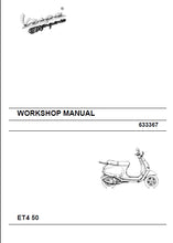 Load image into Gallery viewer, PIAGGIO VESPA ET4 50 2007 WORKSHOP MANUAL IN ENGLISH SCOOTER
