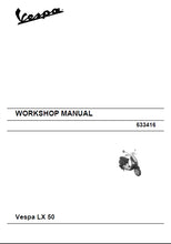 Load image into Gallery viewer, PIAGGIO VESPA LX50 WORKSHOP MANUAL IN ENGLISH SCOOTER
