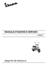 Load image into Gallery viewer, PIAGGIO VESPA PX125 PX150 EURO 3 SERVICE STATION MANUAL IN ENGLISH SCOOTER
