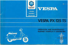 Load image into Gallery viewer, PIAGGIO VESPA PX125 T5 OPERATION AND MAINTENANCE NORME D'EMPLOI ET D'ENTRETIEN IN ENGLISH FRANCAIS SCOOTER

