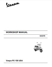 Load image into Gallery viewer, PIAGGIO VESPA PX150 WORKSHOP MANUAL IN ENGLISH SCOOTER

